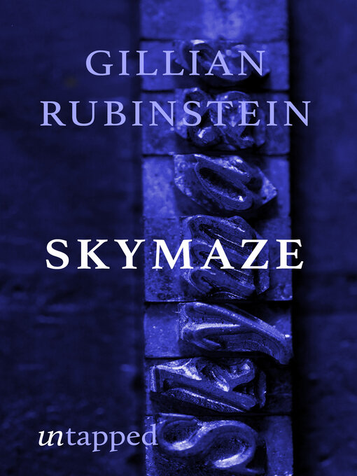 Title details for Skymaze by Gillian Rubinstein - Available
